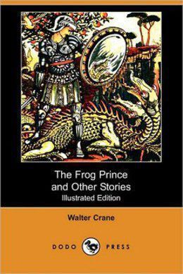 The Frog Prince by Anonymous