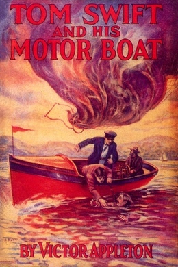 Tom Swift and his Motorboat by Victor Appleton