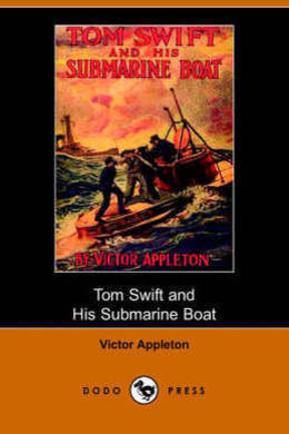 Tom Swift and his Submarine Boat by Victor Appleton