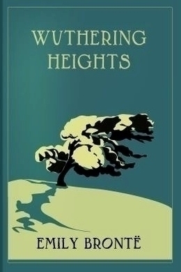 Wuthering Heights by Emily Brontë