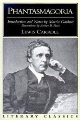 Phantasmagoria and Other Poems by Lewis Carroll