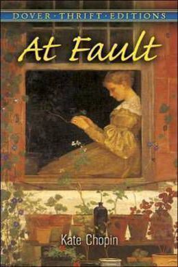 At Fault by Kate Chopin