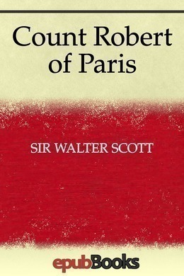 Count Robert of Paris by Walter Scott