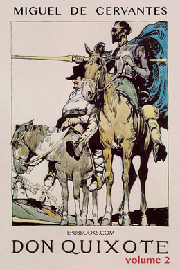 Don Quixote, Part 2 by Miguel de Cervantes