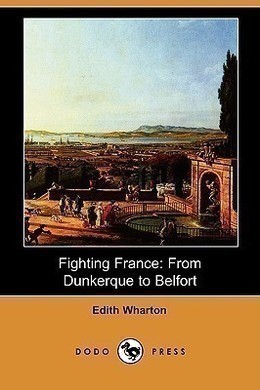 Fighting France by Edith Wharton