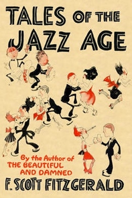 Tales of the Jazz Age by F. Scott Fitzgerald