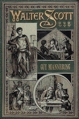 Guy Mannering by Walter Scott