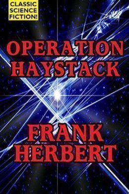 Operation Haystack by Frank Herbert