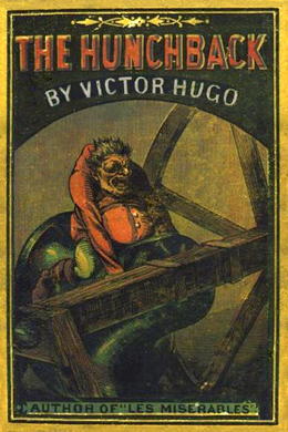 The Hunchback of Notre Dame by Victor Hugo