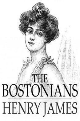 The Bostonians by Henry James