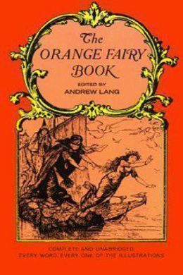 The Orange Fairy Book by Andrew Lang