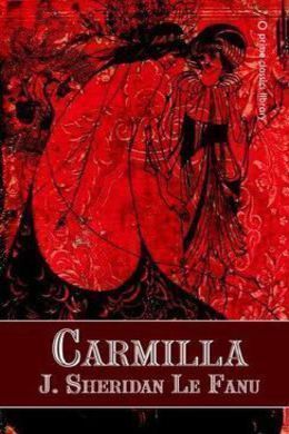 Carmilla by Sheridan Le Fanu