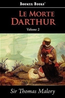 Le Morte d'Arthur (vol. 2) by Thomas Malory