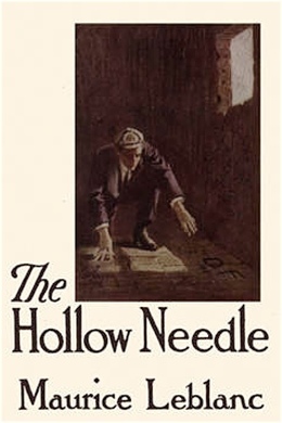 The Hollow Needle by Maurice Leblanc