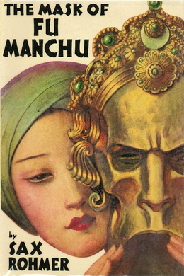 The Mask of Fu Manchu by Sax Rohmer