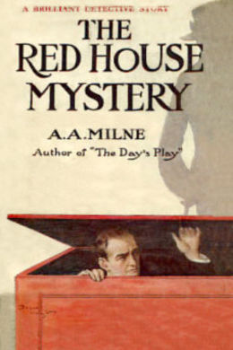 The Red House Mystery by A. A. Milne