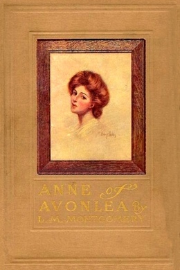 Anne Of Avonlea by L. M. Montgomery