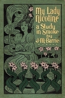 My Lady Nicotine by J. M. Barrie