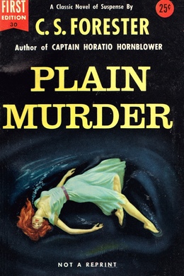 Plain Murder by C. S. Forester