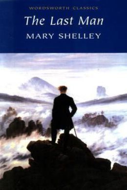 The Last Man by Mary Shelley