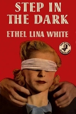 Step in the Dark by Ethel Lina White