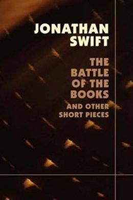 The Battle of the Books by Jonathan Swift