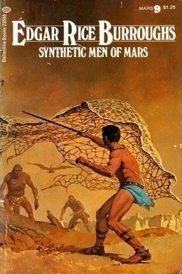Synthetic Men of Mars by Edgar Rice Burroughs