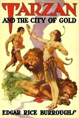 Tarzan and the City of Gold by Edgar Rice Burroughs