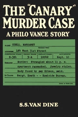 The "Canary" Murder Case by S. S. Van Dine