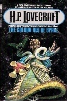 The Color Out Of Space by H. P. Lovecraft