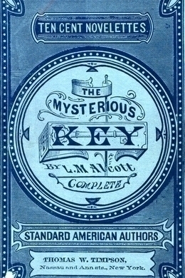 The Mysterious Key by Louisa May Alcott