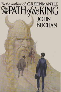 The Path of the King by John Buchan