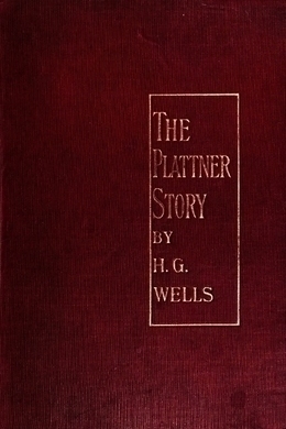 The Plattner Story by H. G. Wells