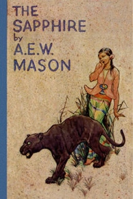 The Sapphire by A. E. W. Mason