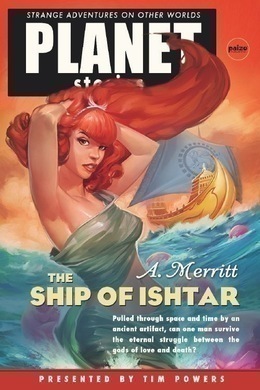 The Ship of Ishtar by A. Merritt