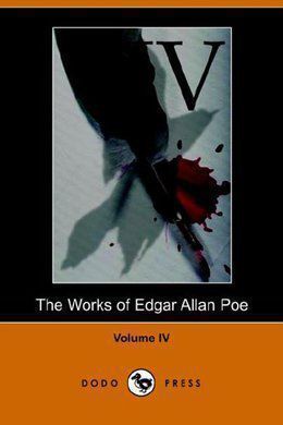 The Works of Edgar Allan Poe. Volume 4 by Edgar Allan Poe