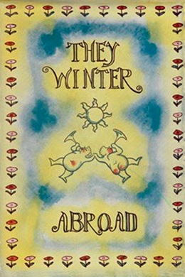 They Winter Abroad by T. H. White