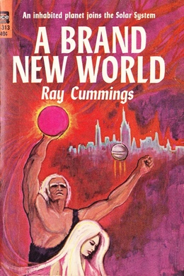 A Brand New World by Ray Cummings