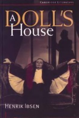 A Doll's House by Henrik Ibsen