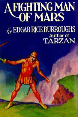 A Fighting Man of Mars by Edgar Rice Burroughs