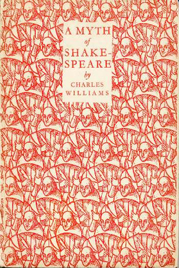 A Myth of Shakespeare by Charles Williams