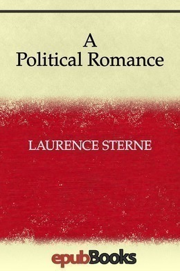 A Political Romance by Laurence Sterne