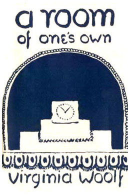 A Room of One's Own by Virginia Woolf