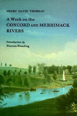 A Week on the Concord and Merrimack Rivers by Henry David Thoreau