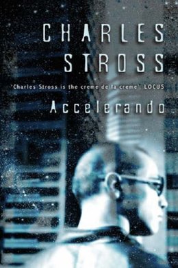 Accelerando by Charles Stross