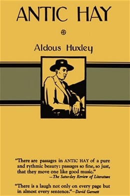 Antic Hay by Aldous Huxley