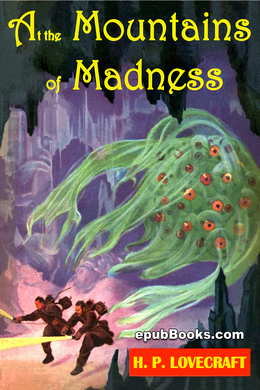 At The Mountains Of Madness by H. P. Lovecraft