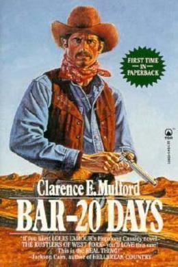 Bar-20 Days by Clarence E. Mulford