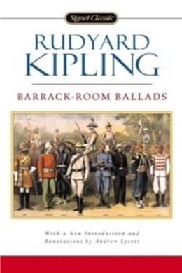 Barrack Room Ballads by Rudyard Kipling