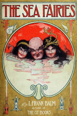 The Sea Fairies by L. Frank Baum